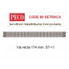 Vía recta 174 mm. ST-11 (Peco Code 80 Setrack)