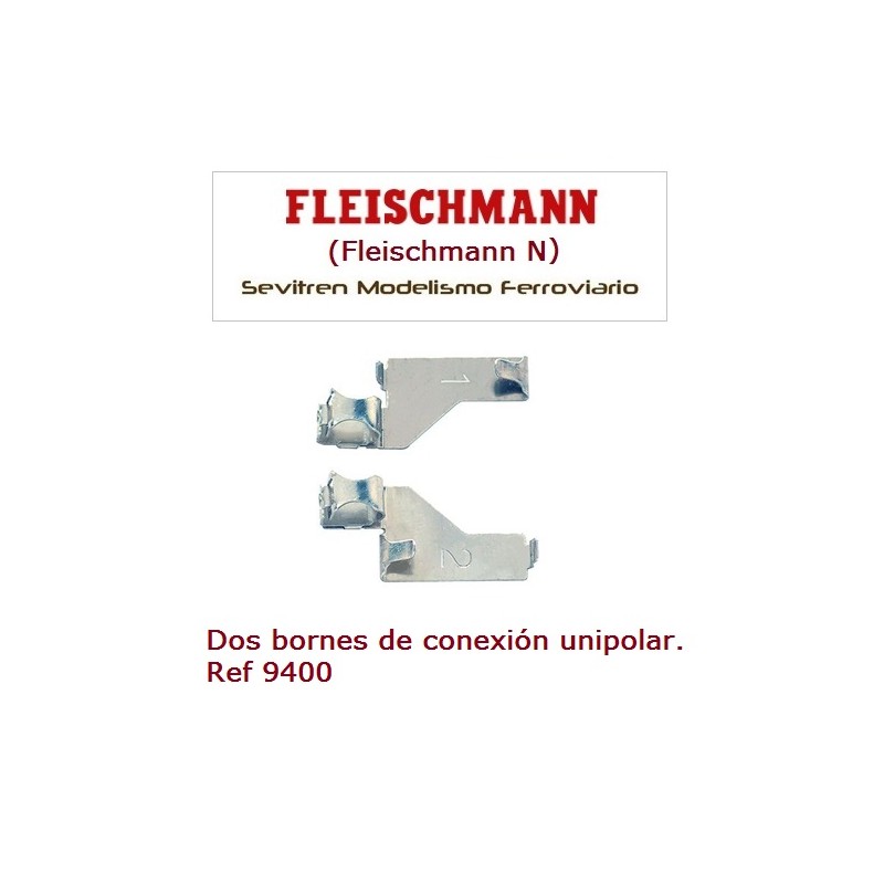 Dos bornes de conexión unipolar. Ref 9400 (Fleischmann N)