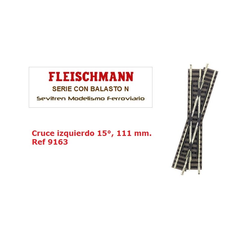 Cruce izquierdo 15°, 111 mm. Ref 9163 (Fleischmann N Balasto)